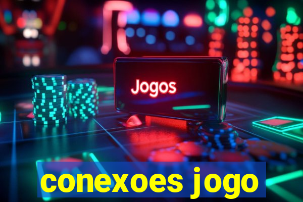 conexoes jogo